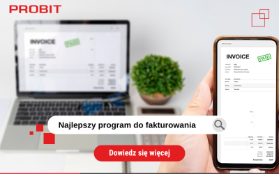 Najlepszy program do fakturowania. Jak wybrać idealne oprogramowanie do Twojej firmy?