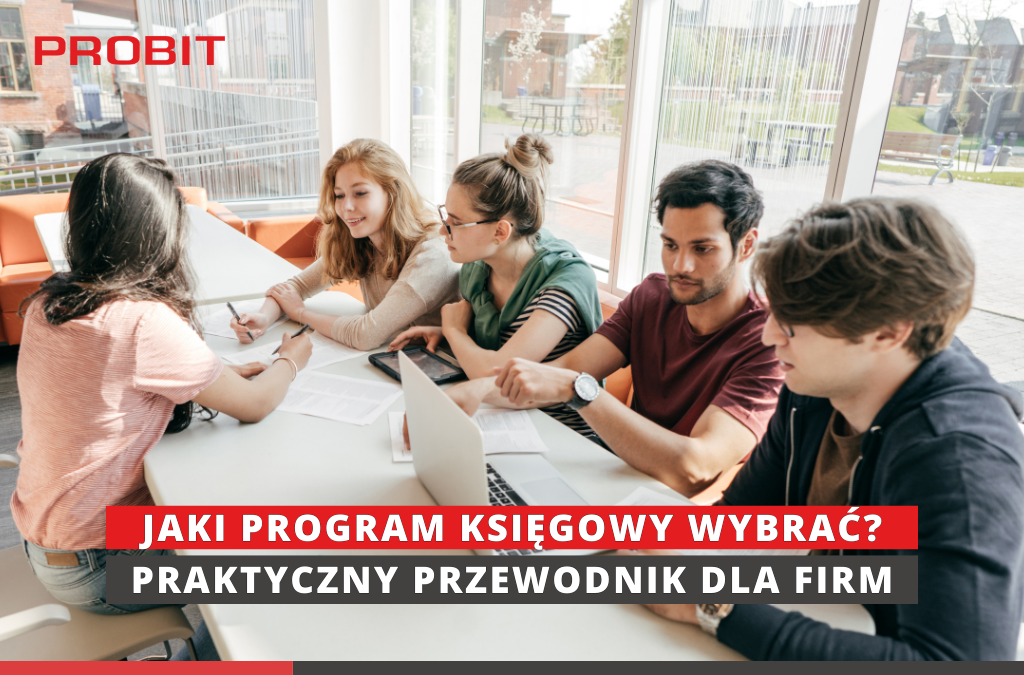 Jaki program księgowy wybrać? Praktyczny przewodnik dla firm