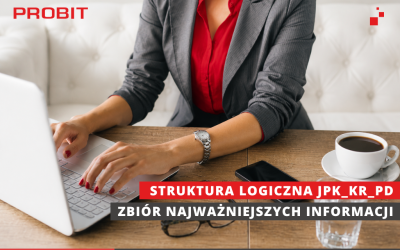 Struktura logiczna JPK_KR_PD w praktyce – jak przygotować się do nowych obowiązków?
